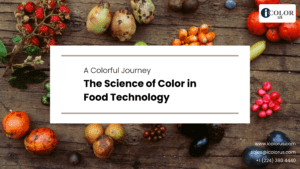 A Colorful Journey The Science of Color in Food Technology